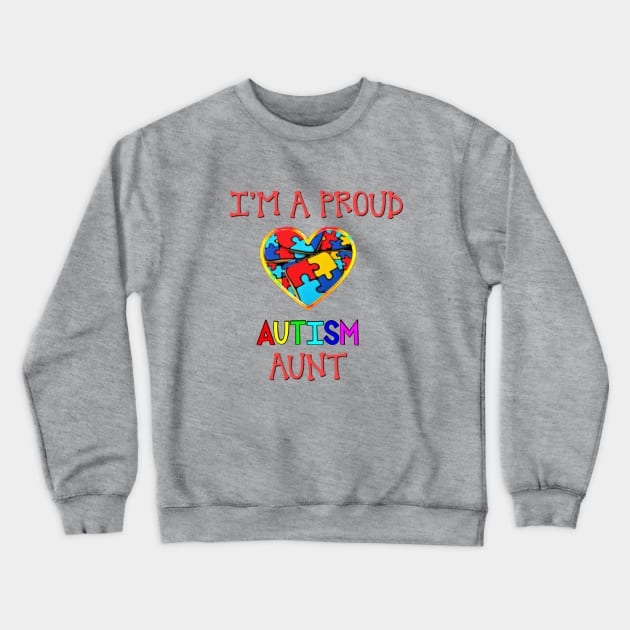 Proud Autism Aunt Crewneck Sweatshirt by BellaBelle